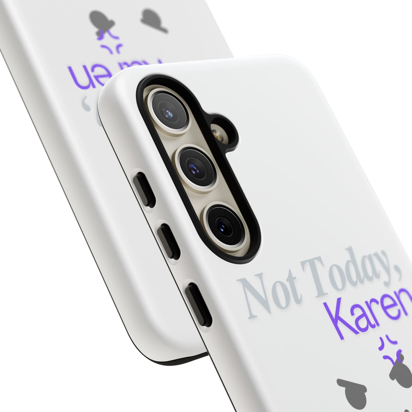 Funny Phone Case - 'Not Today, Karen' Tough Cover