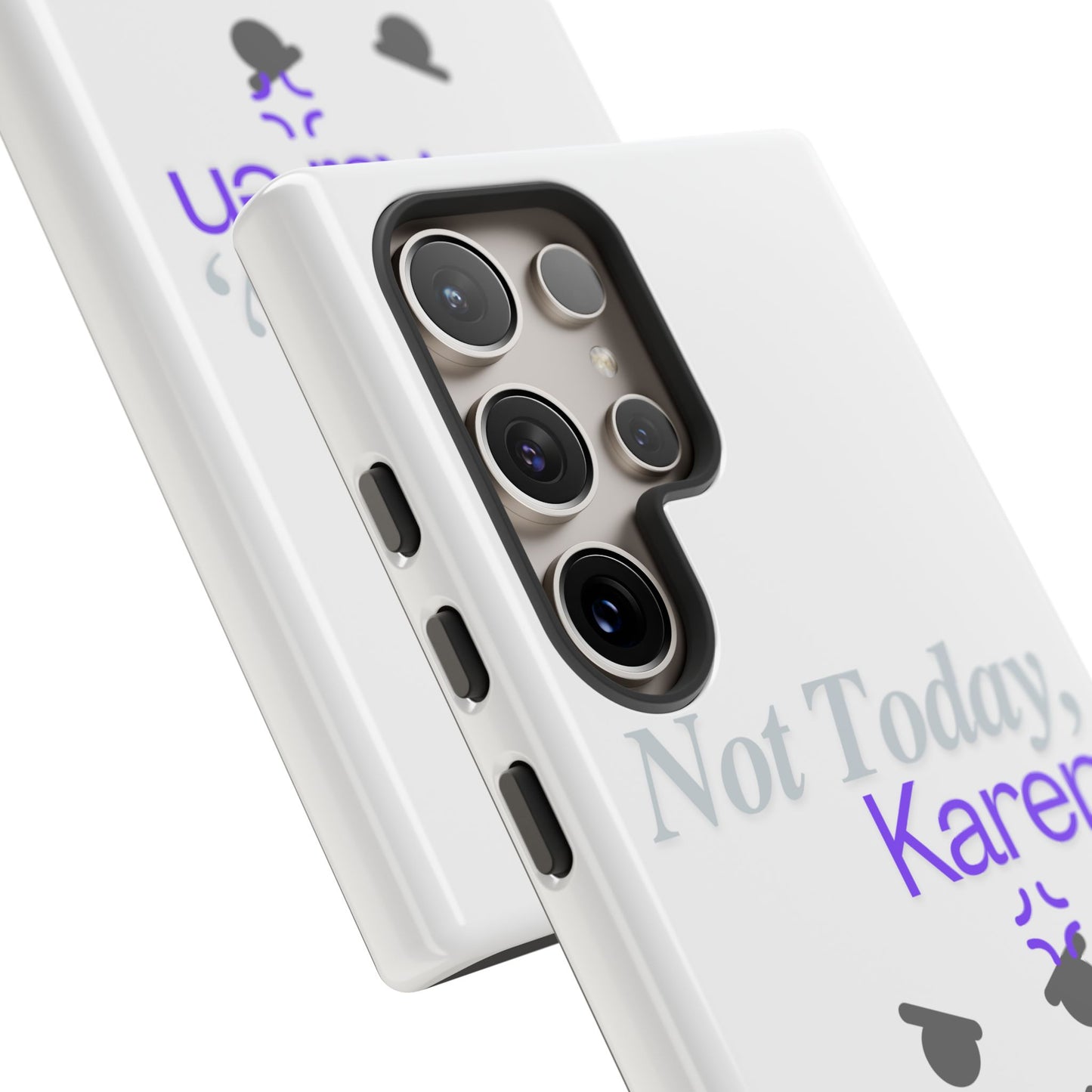 Funny Phone Case - 'Not Today, Karen' Tough Cover