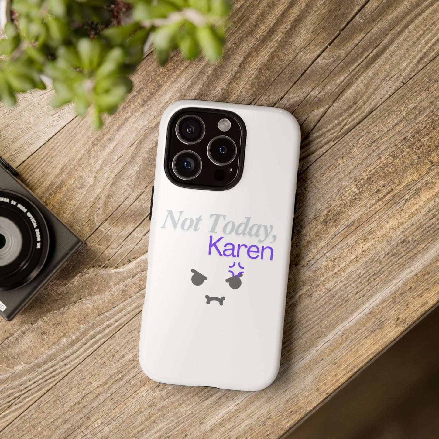 Funny Phone Case - 'Not Today, Karen' Tough Cover