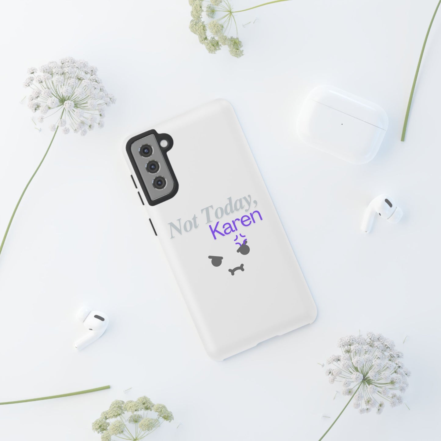 Funny Phone Case - 'Not Today, Karen' Tough Cover