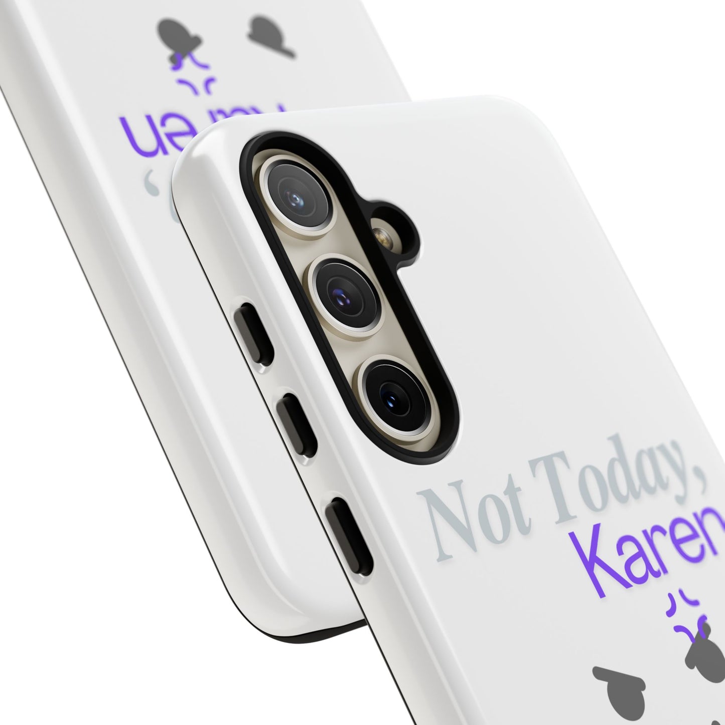 Funny Phone Case - 'Not Today, Karen' Tough Cover