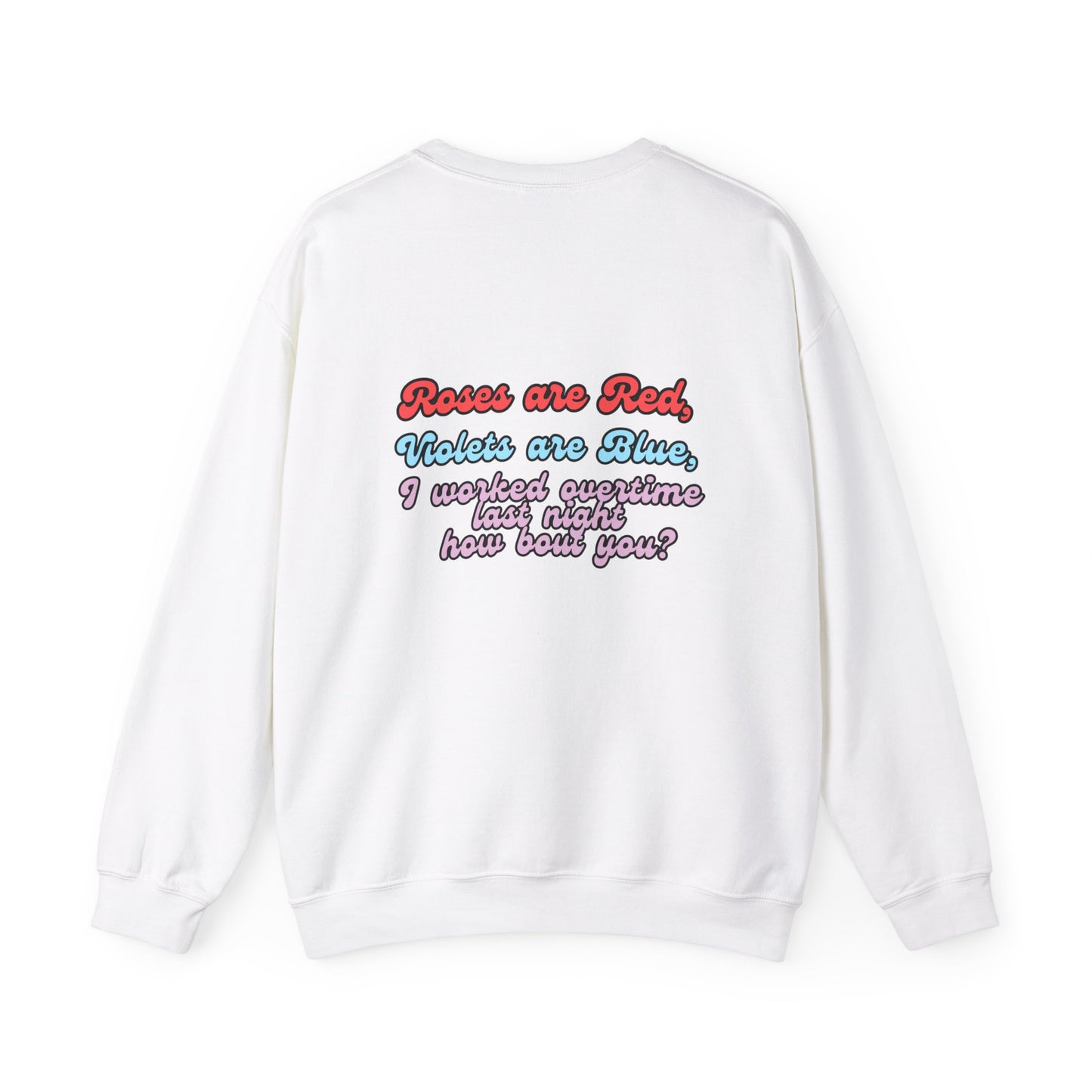 Nurse Humor Crewneck Sweatshirt - Cute Nurse Design with Poem