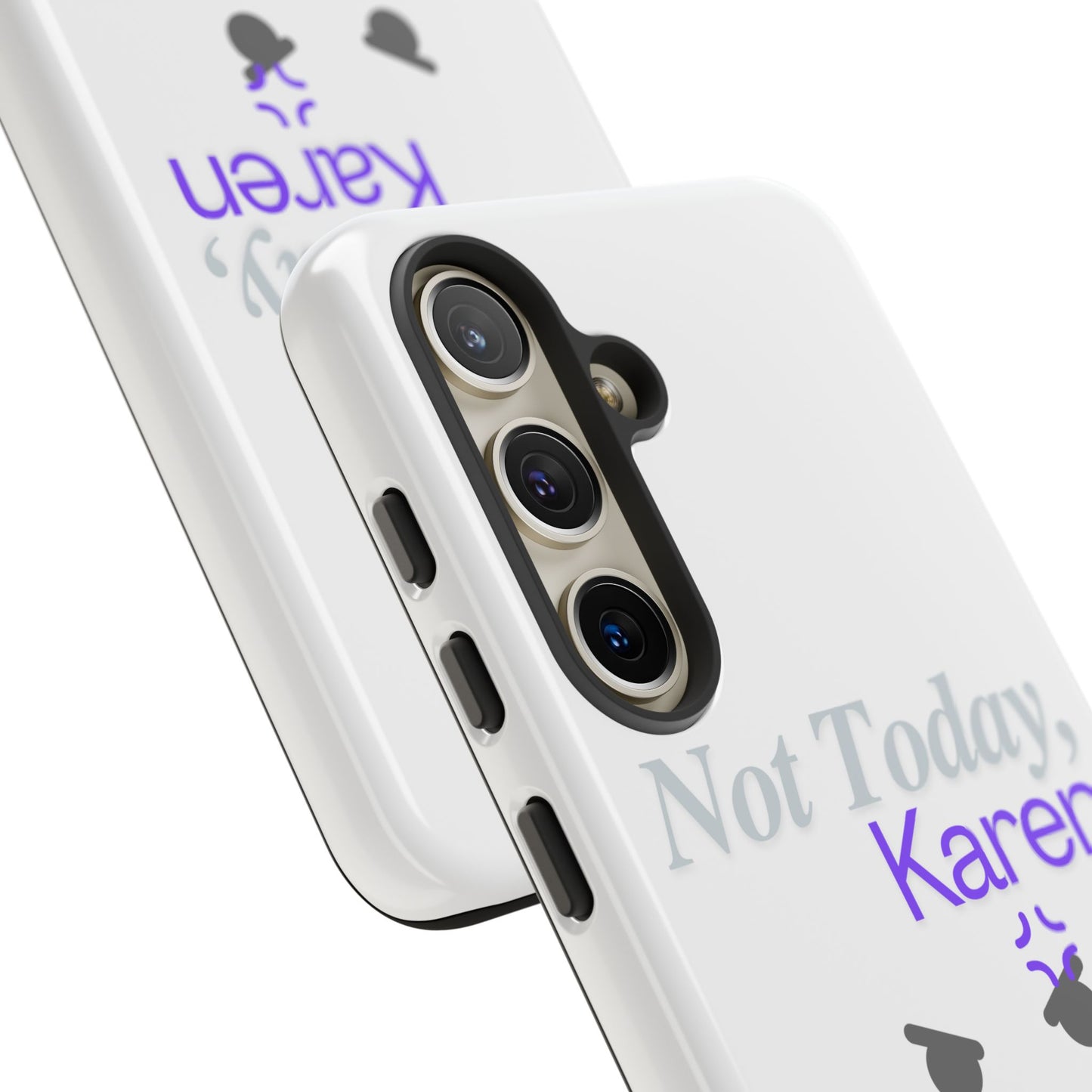 Funny Phone Case - 'Not Today, Karen' Tough Cover