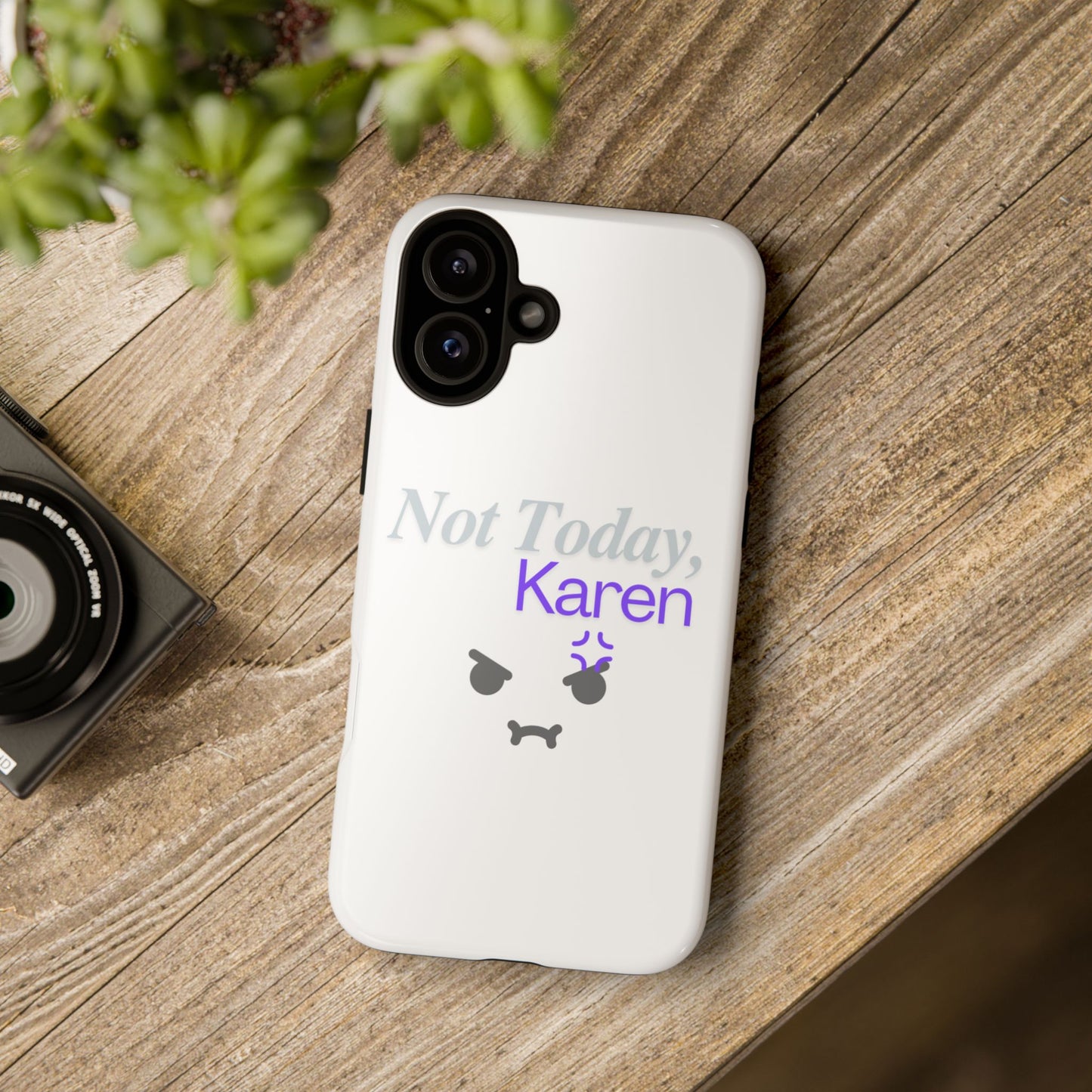 Funny Phone Case - 'Not Today, Karen' Tough Cover