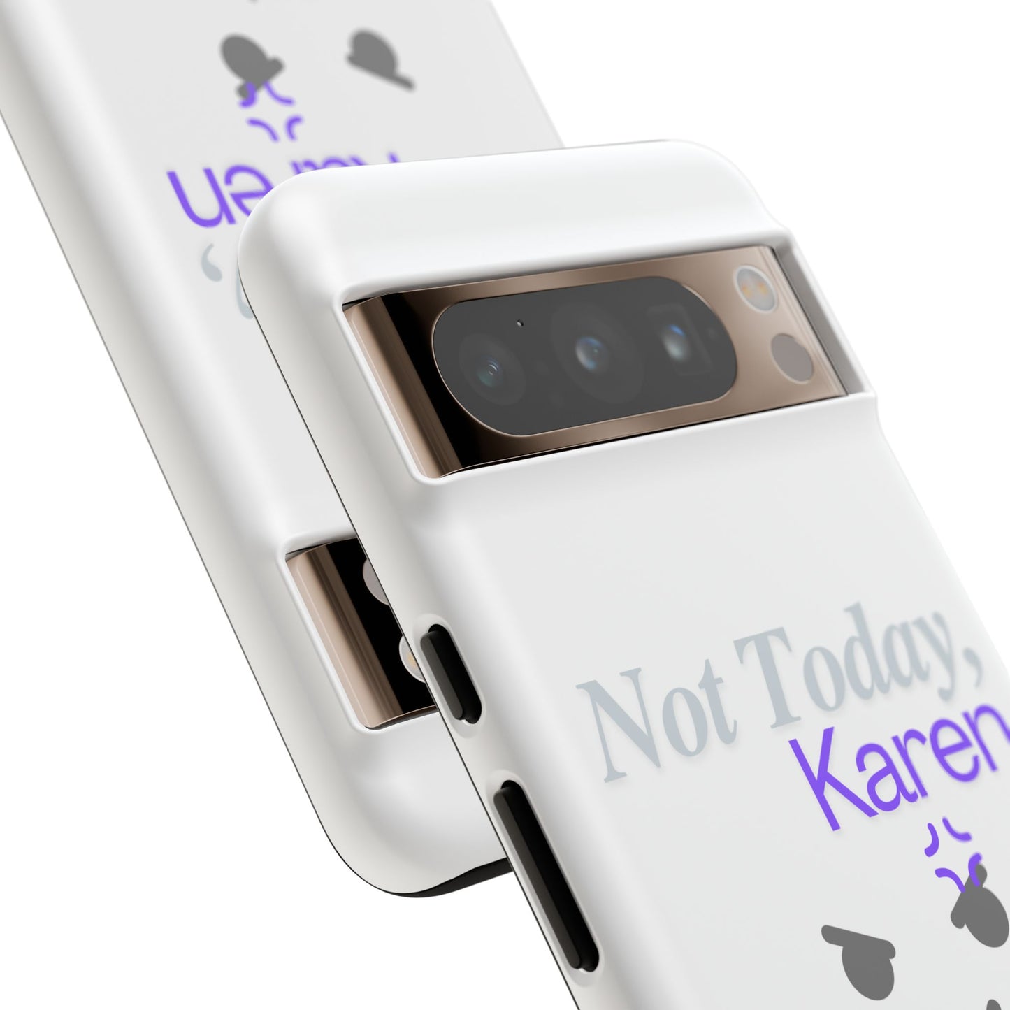 Funny Phone Case - 'Not Today, Karen' Tough Cover