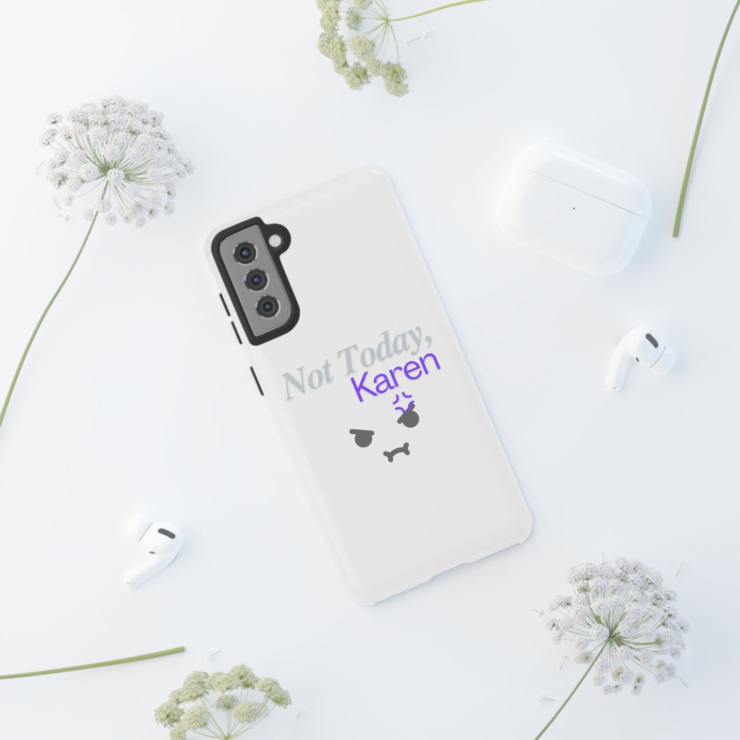 Funny Phone Case - 'Not Today, Karen' Tough Cover